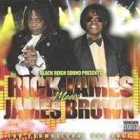 Purchase Black Reign Sound - Black Reign Sound - Rick James Meets James Brown