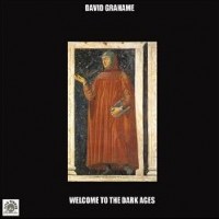 Purchase David Grahame - Welcome To The Dark Ages