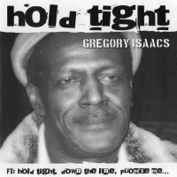 Purchase Gregory Isaacs - Hold Tight