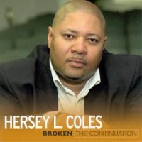 Purchase Hersey L. Coles - Broken The Continuation