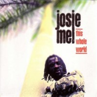 Purchase Josie Mel - This Whole World