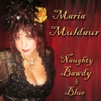 Purchase Maria Muldaur - Naughty, Bawdy & Blue