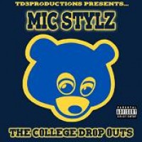 Purchase Mic Stylz - Mic Stylz & Kanye West- The College Drop Outs