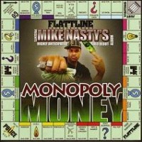 Purchase Mike Nasty - Monopoly Money