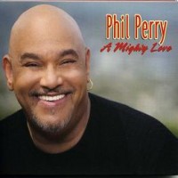 Purchase Phil Perry - A Might Love