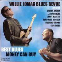 Purchase Willie Lomax Blues Revue - Best Blues Money Can Buy