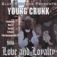 Purchase Young Crunk - Love & Loyalty