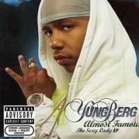 Purchase Yung Berg - Almost Famous Sexy Lady