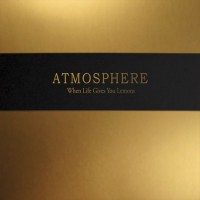 Purchase Atmosphere - When Life Gives You Lemons, You Paint That Shit Gold