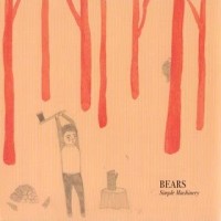 Purchase Bears - Simple Machinery