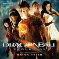 Purchase Brian Tyler - Dragonball Evolution Mp3 Download
