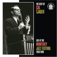 Purchase Cal Tjader - The Best of Cal Tjader Live at the Monterey Jazz Festival 1958-1980