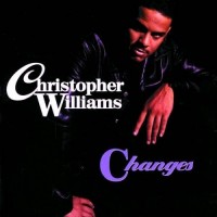 Purchase Christopher Williams (R&B) - Changes
