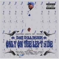 Purchase Daz Dillinger - Only On The Left Side