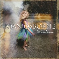 Purchase Joan Osborne - Little Wild One