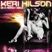 Purchase Keri Hilson - In A Perfect World...
