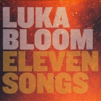 Purchase Luka Bloom - Eleven Songs