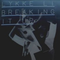 Purchase Lykke Li - Breaking It Up (CDS)