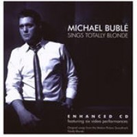 Purchase Michael Buble - Sings Totally Blonde