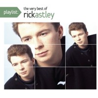 Purchase Rick Astley - Playlist: The Best Of Rick Astley