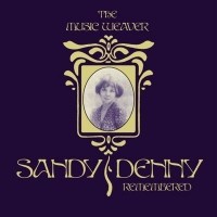 Purchase The Music Weaver - Sandy Denny Remembered CD2