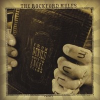 Purchase The Rockford Mules - From Devil's Spit to Angel Tears