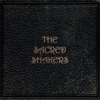 Purchase The Sacred Shakers - The Sacred Shakers
