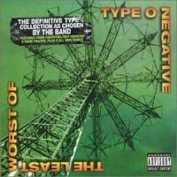 Purchase Type O Negative - The Least Worst Of