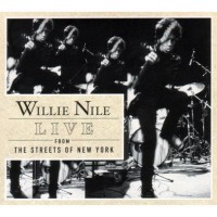 Purchase Willie Nile - Live From The Streets Of New York City