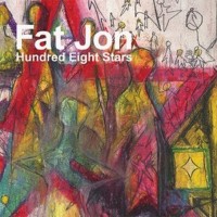 Purchase Fat Jon The Ample Soul Physician - Hundred Eight Stars