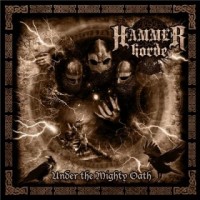 Purchase Hammer Horde - Under The Mighty Oath