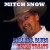 Buy Mitch Snow - Ballads, Blues and Texas Treats Mp3 Download
