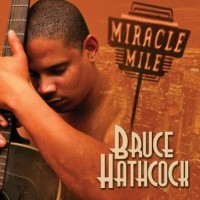 Purchase Bruce Hathcock - Miracle Mile