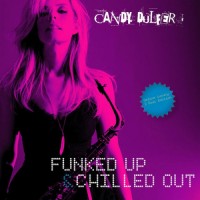 Purchase Candy Dulfer - Funked Up & Chilled Out CD1