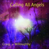 Purchase Craig & Willoughby - Calling All Angels