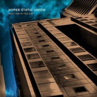 Purchase Hyper Static Union - Meet Him In The Air