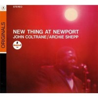 Purchase John Coltrane / Archie Shepp - New Thing At Newport