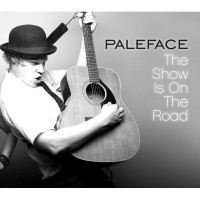 Purchase Paleface - The Show Is On The Road