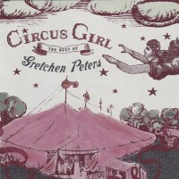 Purchase Gretchen Peters - Circus Girl Best Of