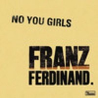 Purchase Franz Ferdinand - No You Girl s (Remixes)