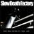 Buy Slow Death Factory - From The Gutter to Your Ears Mp3 Download