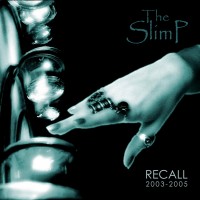 Purchase The SlimP - Recall 2003-2005