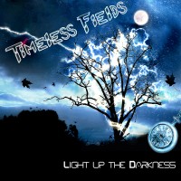 Purchase Timeless Fields - Light up the Darkness