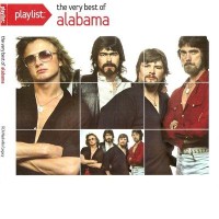 Purchase Alabama - Playlist: The Very Best Of Alabama