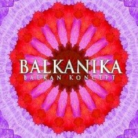 Purchase Balkanika - Balkan Koncept