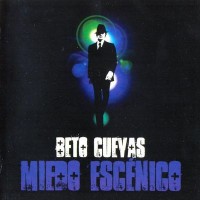 Purchase Beto Cuevas - Miedo Escénico