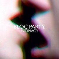 Purchase Bloc Party - Intimacy