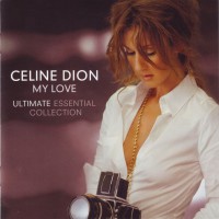 Purchase Celine Dion - My Love (Ultimate Essential Collection) CD1
