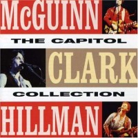 Purchase Clark McGuinn & Hillman - The Capitol Collection