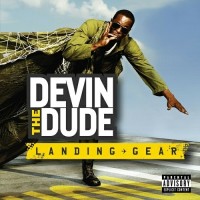 Purchase Devin The Dude - Landing Gear